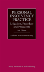 Personal Insolvency Practice: Litigation, Procedure And Precedents - Preview