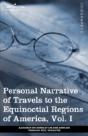 Personal Narrative Of Travels To The Equ - Preview