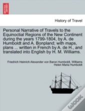 Personal Narrative Of Travels To The Equ