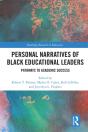 Personal Narratives Of Black Educational Leaders - Preview