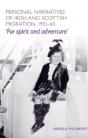 Personal Narratives Of Irish And Scottish Migration, 1921â€“65 - Preview