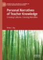 Personal Narratives Of Teacher Knowledge - Preview