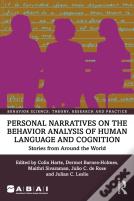 Personal Narratives On The Behavior Analysis Of Human Language And Cognition