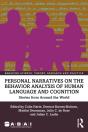 Personal Narratives On The Behavior Analysis Of Human Language And Cognition - Preview