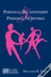 Personal Relationships And Personal Networks