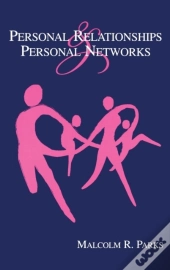 Personal Relationships And Personal Networks
