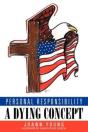 Personal Responsibility A Dying Concept - Preview