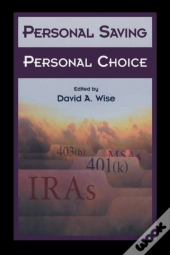 Personal Saving, Personal Choice