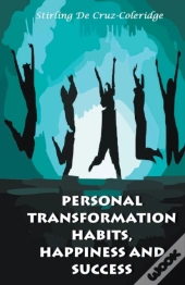 Personal Transformation Habits, Happines