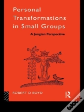 Personal Transformations In Small Groups