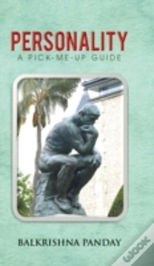 Personality: A Pick - Me - Up Guide