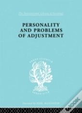 Personality And Problems Of Adjustment