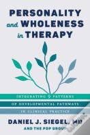 Personality And Wholeness In Therapy