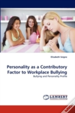 Capa do artigo Personality As A Contributory Factor To Workplace Bullying