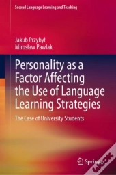 Personality As A Factor Affecting The Use Of Language Learning Strategies
