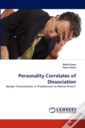 Personality Correlates Of Dissociation