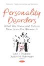 Personality Disorders: What We Know And Future Directions For Research - Preview