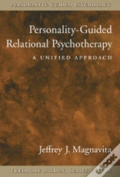 Personality-Guided Relational Psychotherapy
