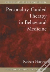 Personality-Guided Therapy In Behavioral Medicine