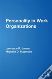 Personality In Work Organizations
