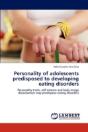 Personality Of Adolescents Predisposed To Developing Eating Disorders - Preview