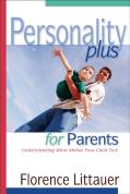 Personality Plus For Parents Â€“ Understanding What Makes Your Child Tick