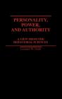 Personality, Power, And Authority - Preview