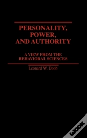 Personality, Power, And Authority