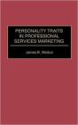 Personality Traits In Professional Services Marketing - Preview