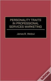 Personality Traits In Professional Services Marketing