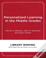 Personalized Learning In The Middle Grades