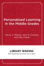 Personalized Learning In The Middle Grades - Preview