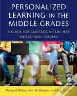 Personalized Learning In The Middle Grades