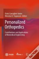 Personalized Orthopedics