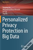 Personalized Privacy Protection In Big Data