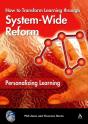 Personalizing Learning: How To Transform Learning Through System-Wide Reform - Preview