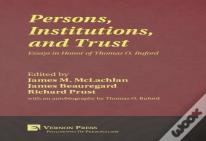 Persons, Institutions, And Trust