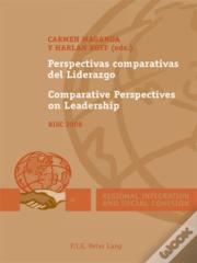 Perspectivas Comparativas Del Liderazgo / Comparative Perspectives On Leadership