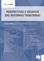 Perspectivas E Desafios Das Reformas Tributárias - Preview