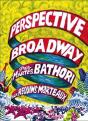 Perspective Broadway - Preview