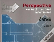 Capa do artigo Perspective En Architecture Intérieure ; Exercices Et Recettes
