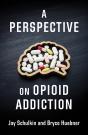 Perspective On Opioid Addiction - Preview