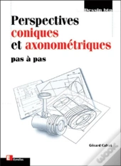 Perspectives Coniques Et Axonométriques
