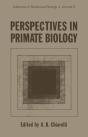 Perspectives In Primate Biology - Preview