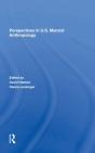 Perspectives In U.S. Marxist Anthropology - Preview
