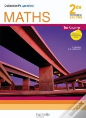 Perspectives; Mathématiques ; 2nde Bac Pro Tertiaire ; Manuel De L'Élève