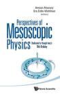 Perspectives Of Mesoscopic Physics: Dedicated To Yoseph Imry'S 70th Birthday - Preview