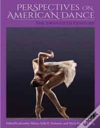 Perspectives On American Dance