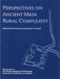 Perspectives On Ancient Maya Rural Complexity - Preview