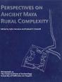 Perspectives On Ancient Maya Rural Complexity - Preview